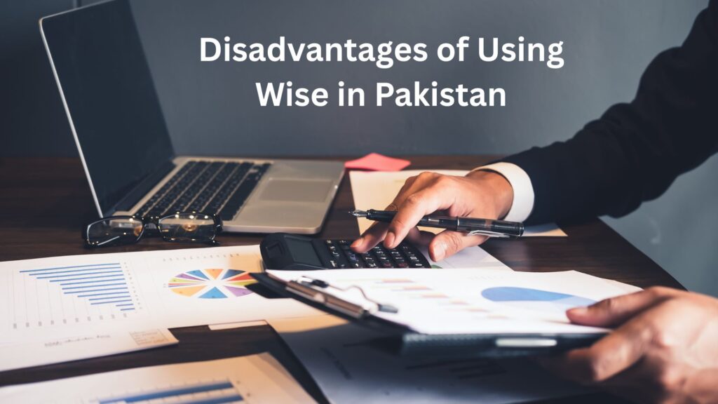 How to open a Wise account in Pakistan